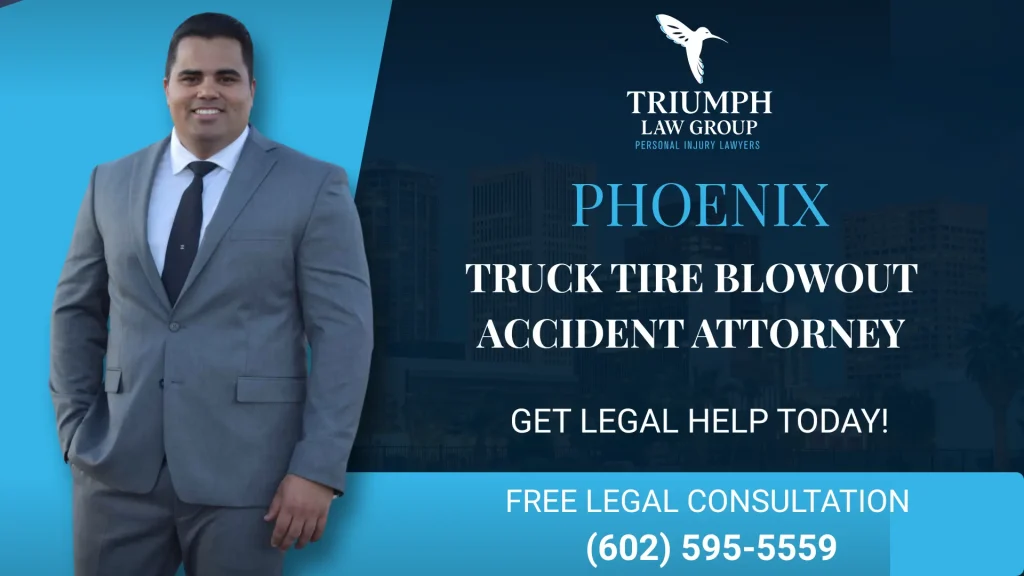 Truck Tire Blowout Accident Attorney Phoenix