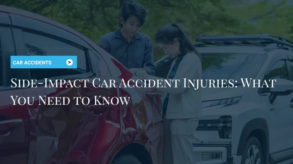 Side-Impact Car Accident Injuries_ What You Need to Know image